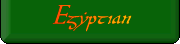 Egyptian